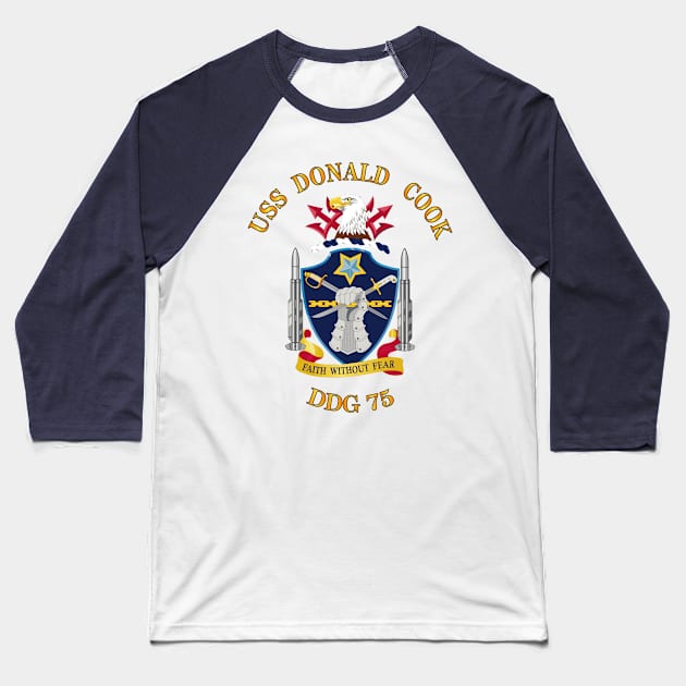 USS Donald Cook (DDG-75) wo BckGrnd Baseball T-Shirt by twix123844